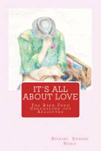 Cover for Richard Edward Noble · It's All About Love: the Bard from Chelmsford off Arlington (Paperback Book) (2012)