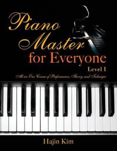 Cover for Hajin Kim · Piano Master for Everyone Level I (Paperback Book) (2017)