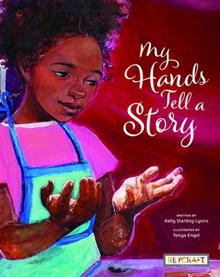 Cover for Kelly Starling Lyons · My Hand's Tell a Story (Gebundenes Buch) (2022)