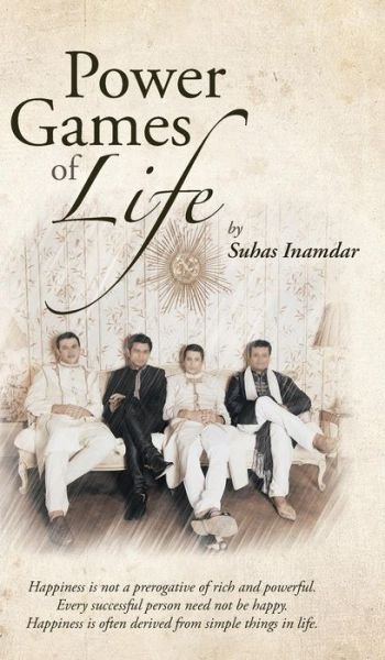 Cover for Suhas Inamdar · Power Games of Life (Innbunden bok) (2013)