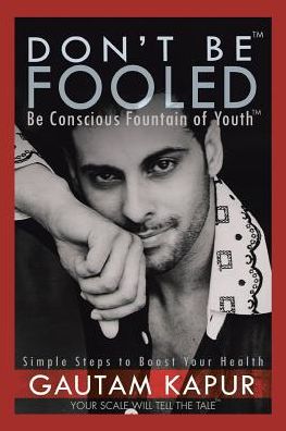 Cover for Gautam Kapur · Don't Be Fooled (Paperback Book) (2016)