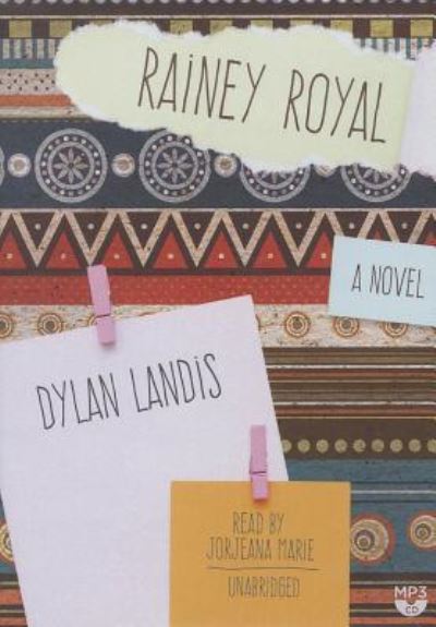 Cover for Dylan Landis · Rainey Royal (CD) (2014)