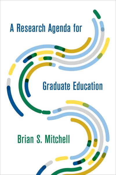 Cover for Brian S. Mitchell · A Research Agenda for Graduate Education (Hardcover Book) (2021)