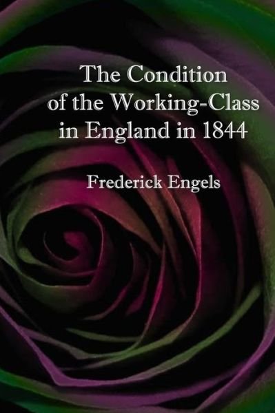 Cover for Frederick Engels · The Condition of the Working-class in England in 1844 (Paperback Book) (2013)