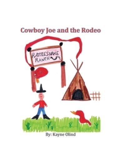 Cover for Kayne Olind · Cowboy Joe &amp; the Rodeo (Paperback Book) (2014)