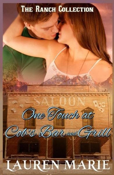 Cover for Lauren Marie · One Touch at Cob's Bar and Grill (Pocketbok) (2014)