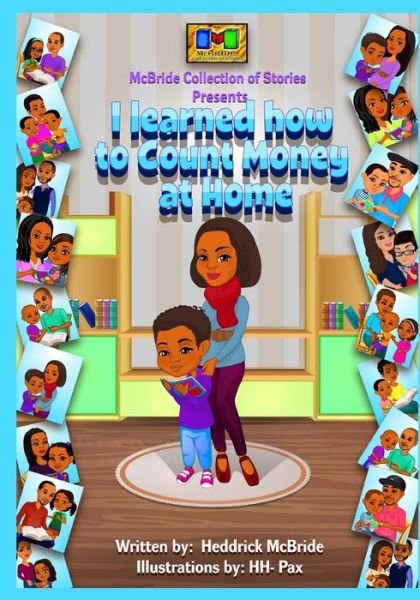 Cover for Heddrick Mcbride · I Learned How to Count Money at Home (Paperback Bog) (2014)