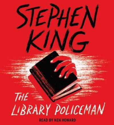 The Library Policeman - Stephen King - Musik - Simon & Schuster Audio - 9781508218616 - 2. August 2016