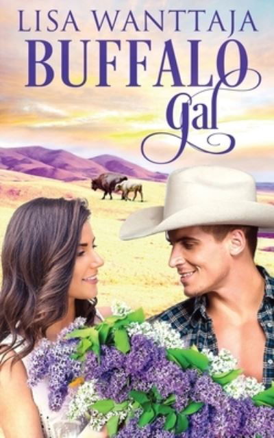 Cover for Lisa Wanttaja · Buffalo Gal (Paperback Book) (2019)