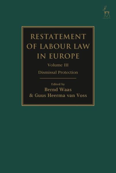 Cover for Waas Bernd · Restatement of Labour Law in Europe: Vol III Dismissal Protection (Inbunden Bok) (2023)