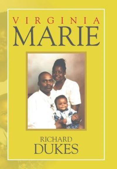 Cover for Richard Dukes · Virginia Marie (Hardcover Book) (2016)