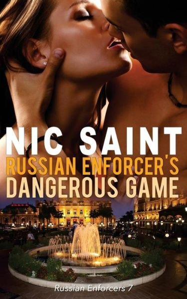 Cover for Nic Saint · Russian Enforcer's Dangerous Game (Paperback Book) (2015)