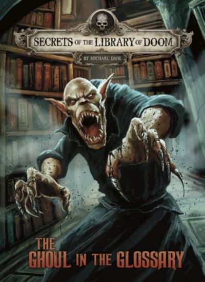 Cover for Michael Dahl · The Ghoul in the Glossary (Pocketbok) (2021)