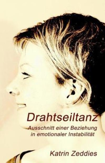 Katrin Zeddies · Drahtseiltanz (Paperback Book) (2015)