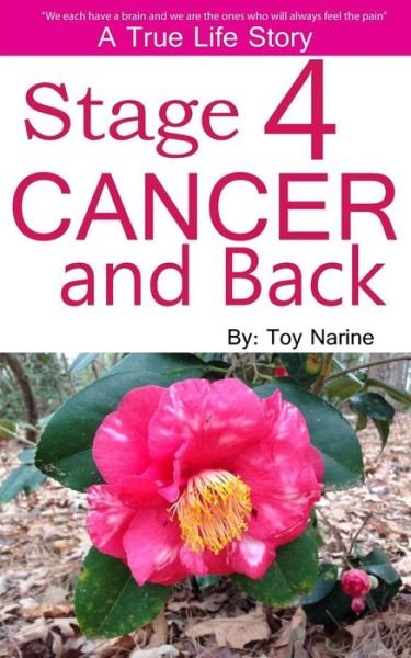 Cover for Toy Narine · Stage 4 Cancer And Back (Paperback Bog) (2016)