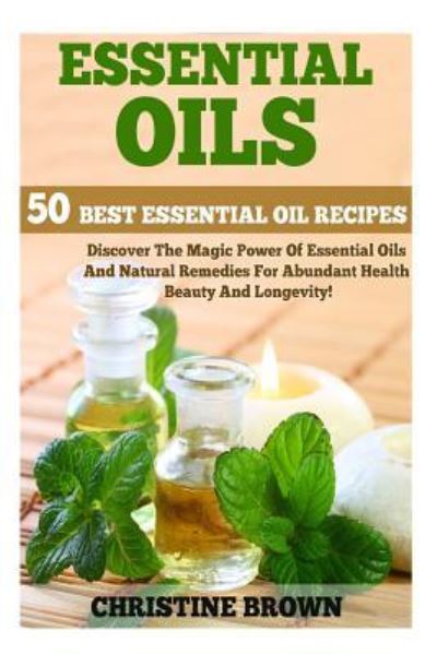 Cover for Christine Brown · Essential Oils (Paperback Book) (2015)