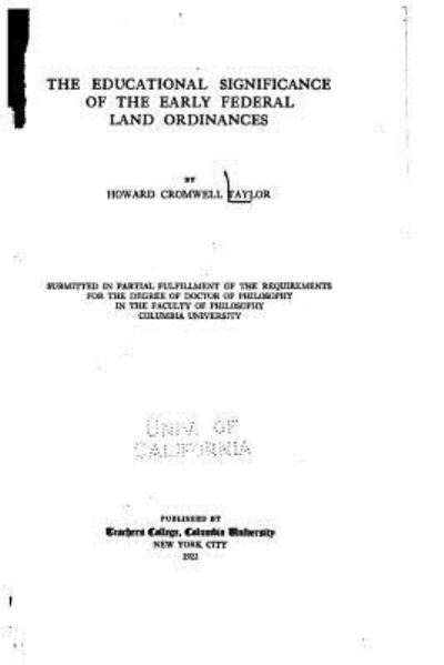 Cover for Howard Cromwell Taylor · The Educational Significance of the Early Federal Land Ordinances (Paperback Book) (2015)