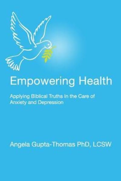 Cover for Lcsw Angela Gupta-Thomas Phd · Empowering Health (Pocketbok) (2017)