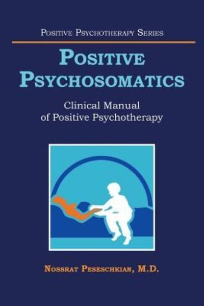 Cover for Nossrat Peseschkian · Positive Psychosomatics (Taschenbuch) (2016)