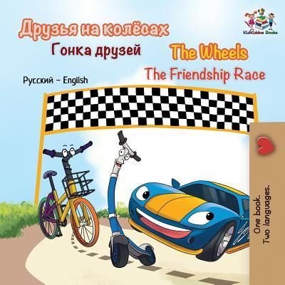 The Wheels The Friendship Race - Kidkiddos Books - Książki - KidKiddos Books Ltd. - 9781525910616 - 29 stycznia 2019