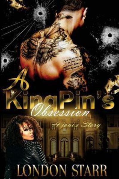 Cover for London Starr · A Kingpin's Obsession : Ajoni's Story (Paperback Book) (2016)