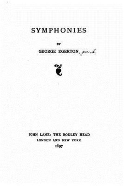 Cover for George Egerton · Symphonies (Pocketbok) (2016)
