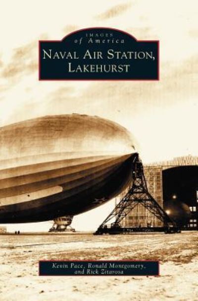 Cover for Rick Zitarosa · Lakehurst, Naval Air Station (Twenty-Eighth) (Hardcover Book) (2003)
