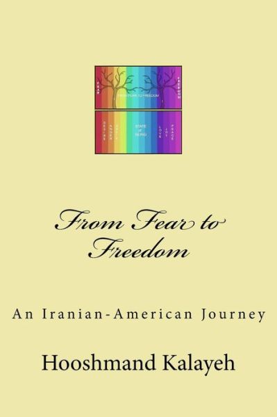 Cover for Hooshmand Kalayeh · From Fear to Freedom (Paperback Book) (2016)