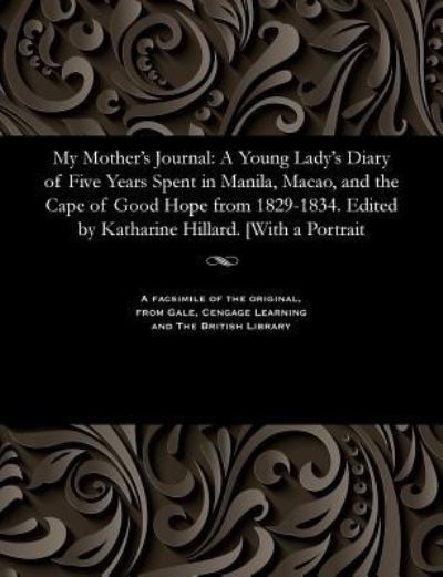 Cover for Hillard Harriet Low · My Mother's Journal (Paperback Book) (1901)