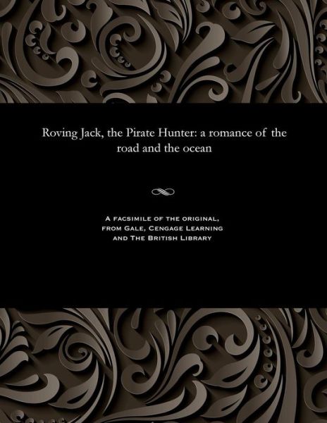 Cover for Roving Jack, the Pirate Hunter (Paperback Bog) (1901)