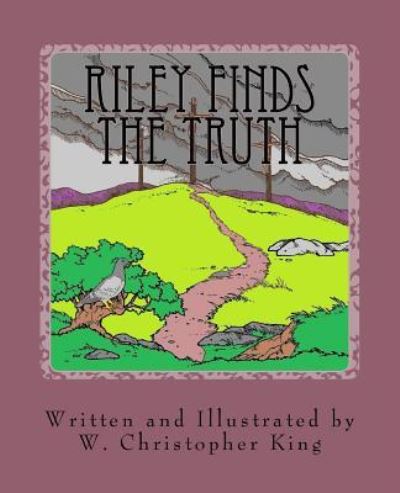 Cover for W Christopher King · Riley Finds the Truth (Paperback Book) (2016)