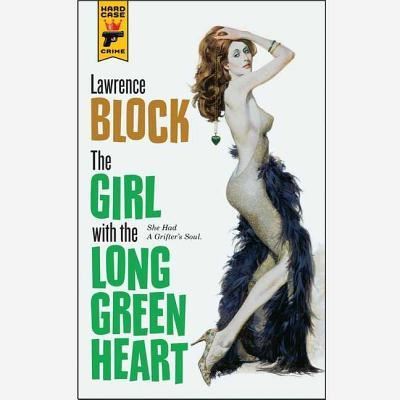 Cover for Lawrence Block · The Girl with the Long Green Heart (CD) (2017)