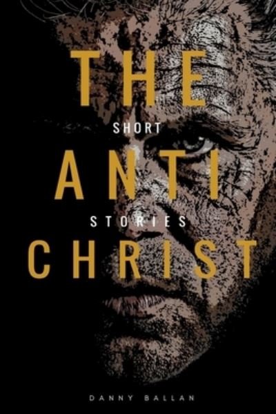 Cover for Danny Alexander Ballan · The Antichrist (Paperback Book) (2017)