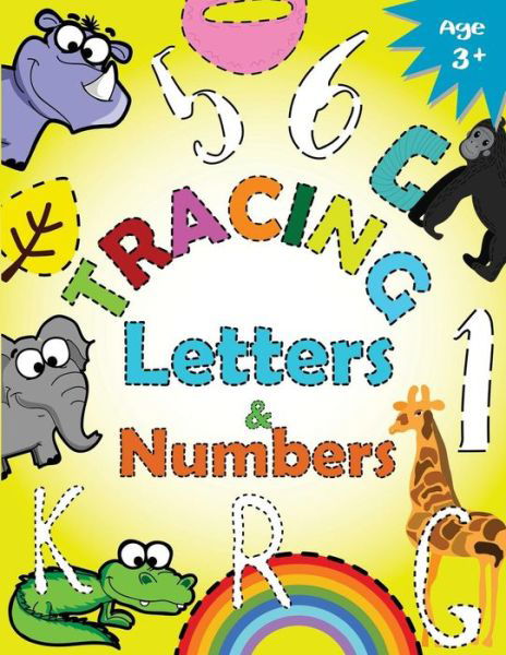 Cover for Letter Tracing Workbook Designer · Tracing Letters and Numbers for Preschool (Paperback Bog) (2017)