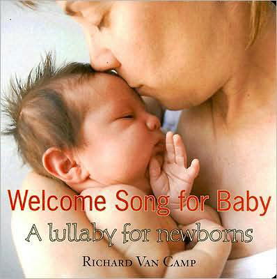 Cover for Richard Van Camp · Welcome Song for Baby (Board book) (2007)