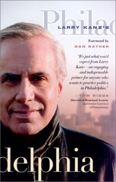 Cover for Larry Kane · Larry Kane's Philadelphia (Paperback Book) [New edition] (2002)