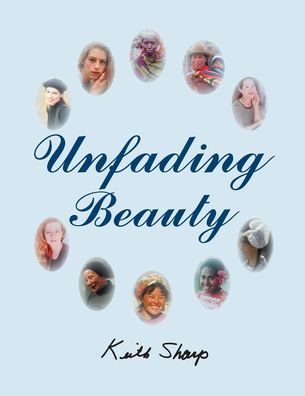 Unfading Beauty - Keith Sharp - Livros - TEACH Services, Inc. - 9781572581616 - 3 de dezembro de 2019