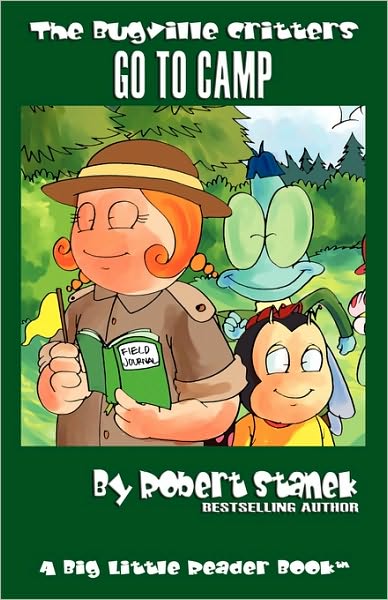 Bugville Critters Go to Camp (Bugville Critters #20) - Robert Stanek - Books - Rp Echo - 9781575452616 - March 4, 2021