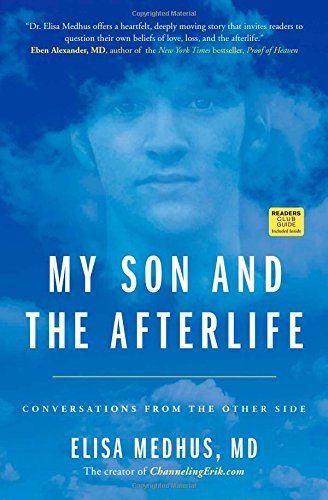 Cover for Medhus M.D., Elisa, M.D. · My Son and the Afterlife: Conversations from the Other Side (Pocketbok) (2013)