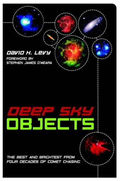 Cover for David H. Levy · Deep Sky Objects: The Best And Brightest from Four Decades of Comet Chasing (Paperback Bog) (2005)