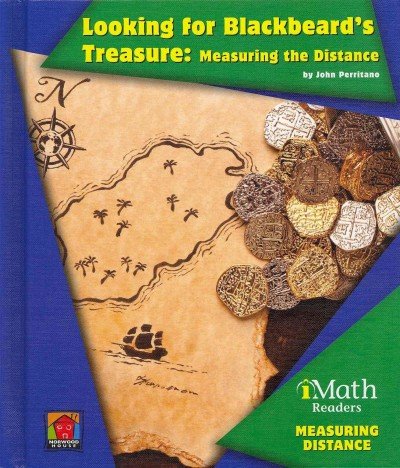 Cover for John Perritano · Looking for Blackbeard's Treasure: Measuring the Distance (Imath Readers: Level B) (Hardcover Book) (2013)