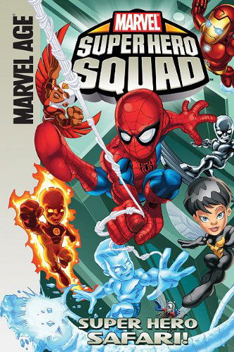 Cover for Todd Dezago · Super Hero Squad: Super Hero Safari! (Hardcover Book) (2011)