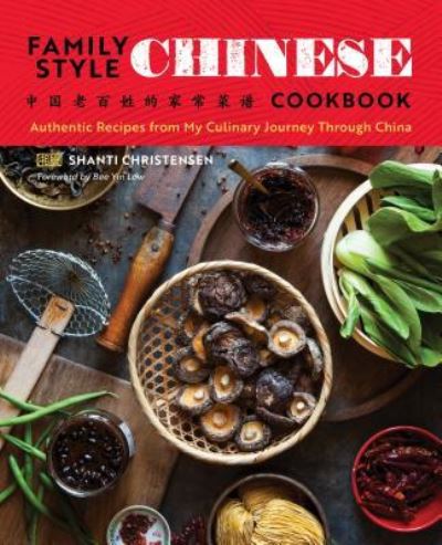 Cover for Shanti Christensen · Family Style Chinese Cookbook (Taschenbuch) (2016)