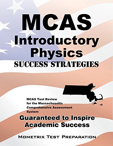 Cover for Mcas Exam Secrets Test Prep Team · Mcas Hs Introductory Physics Success Strategies Study Guide: Mcas Test Review for the Massachusetts Comprehensive Assessment System (Pocketbok) (2023)