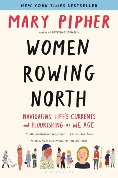 Cover for Mary Pipher · Women Rowing North: Navigating Life’s Currents and Flourishing As We Age (Pocketbok) (2020)