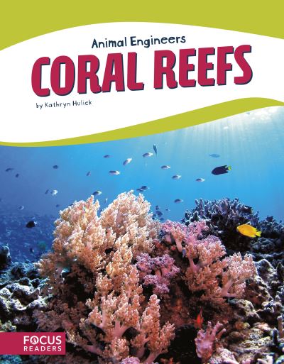 Cover for Kathryn Hulick · Coral Reefs (Hardcover Book) (2018)