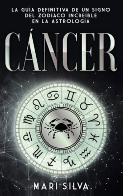 Cover for Mari Silva · Cancer (Hardcover Book) (2021)