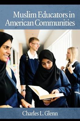 Cover for Charles L. Glenn · Muslim Educators in American Communities (Paperback Book) (2018)