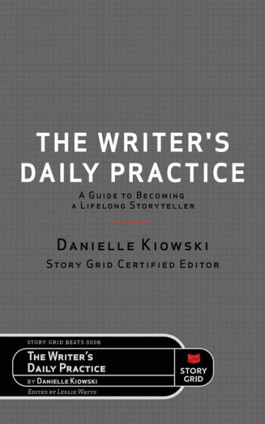 Cover for Danielle Kiowski · The Writer's Daily Practice (Paperback Book) (2021)