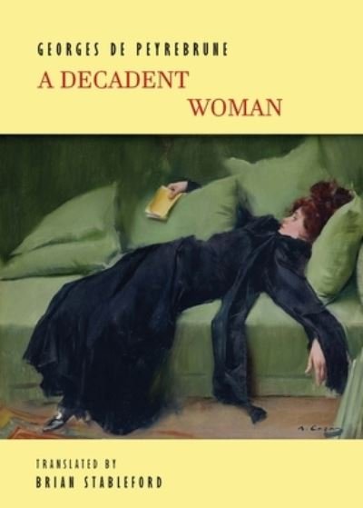 Cover for Georges de Peyrebrune · A Decadent Woman (Paperback Bog) (2021)
